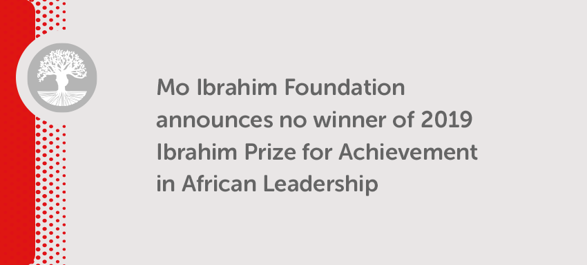 2019 Ibrahim Prize for Achievement in African Leadership