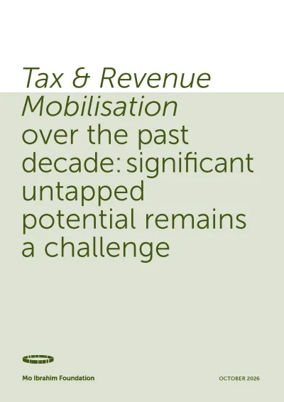 Tax & Revenue Mobilisation over the past decade: significant untapped potential remains a challenge